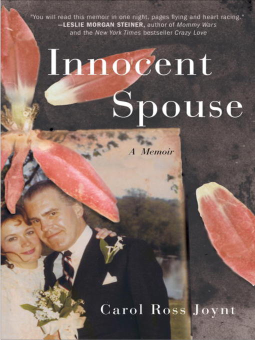 Title details for Innocent Spouse by Carol Ross Joynt - Available